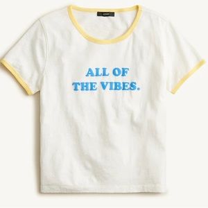 NWT J. Crew White/Ivory T-Shirt w/Yellow/Blue accent “All of the Vibes"